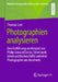 Photographien Analysieren: Eine Einführung Am Beispiel Von Philip-Lorca Dicorcias 'Streetwork', Einem Politischen Selfie Und Einer Photographie Aus Au by Thomas Loer