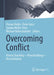 Overcoming Conflict: History Teaching--Peacebuilding--Reconciliation by Florian Helfer