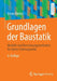 Grundlagen Der Baustatik: Modelle Und Berechnungsmethoden Für Ebene Stabtragwerke by Dieter Dinkler