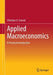 Applied Macroeconomics: A Practical Introduction by Christian A. Conrad