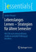 Lebenslanges Lernen - Strategien Für Ältere Semester: Mit Ü30 Noch Einmal Effizient Studieren Und Jede Prüfung Gut Bestehen by Jochen Theurer