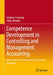 Competence Development in Controlling: With Systematic Personnel Development in Digitalization and Globalization to Success by Stephan Schöning