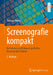 Screenografie Kompakt: Der Immersive Bildraum Grafischer Benutzeroberflächen by Thomas Moritz