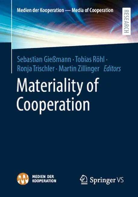 Materiality of Cooperation by Sebastian Gießmann