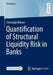 Quantification of Structural Liquidity Risk in Banks by Christoph Wieser