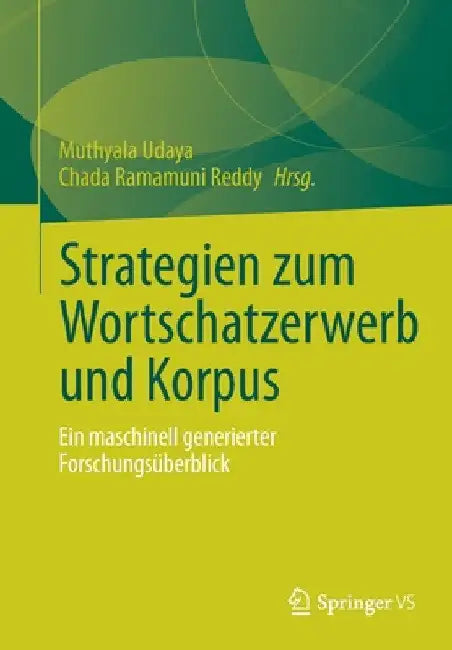Strategien Zum Wortschatzerwerb Und Korpus: Ein Maschinell Generierter Forschungsüberblick by Muthyala Udaya