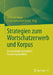 Strategien Zum Wortschatzerwerb Und Korpus: Ein Maschinell Generierter Forschungsüberblick by Muthyala Udaya