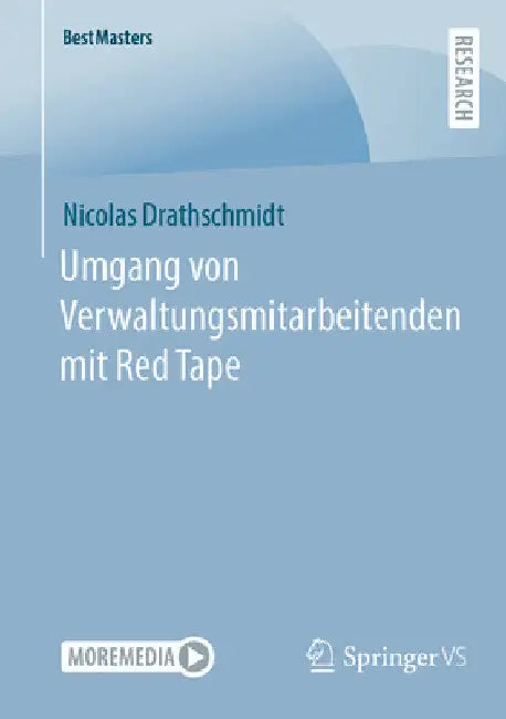 Umgang Von Verwaltungsmitarbeitenden Mit Red Tape by Nicolas Drathschmidt
