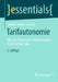 Tarifautonomie: Über Die Ordnung Des Arbeitsmarktes Durch Tarifverträge by Walther Müller-Jentsch