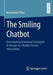 The Smiling Chatbot: Investigating Emotional Contagion in Human-To-Chatbot Service Interactions by Konstantin Prinz