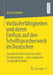 Vorläuferfähigkeiten Und Deren Einfluss Auf Den Schriftspracherwerb Im Deutschen: Sprachliche Diversität Im Ersten Grundschuljahr - Eine Empirische Lo by Jessica Lindner