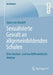 Sexualisierte Gewalt an Allgemeinbildenden Schulen: Eine Struktur- Und Machttheoretische Analyse by Anna Von Keudell