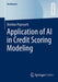Application of AI in Credit Scoring Modeling by Bohdan Popovych