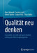 Qualität Neu Denken: Innovative, Virtuelle Und Agile Ansätze Entlang Der Wertschöpfungskette by Marc Helmold