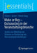 Make or Buy - Outsourcing in Der Veranstaltungsbranche: Ansätze Zur Ableitung Von Kriterien Zur Fundierung Von Outsourcingentscheidungen by Valerie I. Grimm