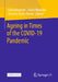 Ageing in Times of the Covid-19 Pandemic by Julia Simonson