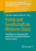 Politik Und Gesellschaft Im Mittleren Osten: Eine Region Im Spannungsfeld Politischer Und Gesellschaftlicher Transformation by Christian Johannes Henrich