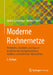 Moderne Rechnernetze: Protokolle, Standards Und Apps in Kombinierten Drahtgebundenen, Mobilen Und Drahtlosen Netzwerken by Andriy Luntovskyy