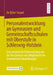 Personalentwicklung an Gymnasien Und Gemeinschaftsschulen Mit Oberstufe in Schleswig-Holstein: Eine Empirische Untersuchung Aus Der Perspektive Von Mi by Björn Faupel