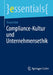 Compliance-Kultur Und Unternehmensethik by Vivien Veit