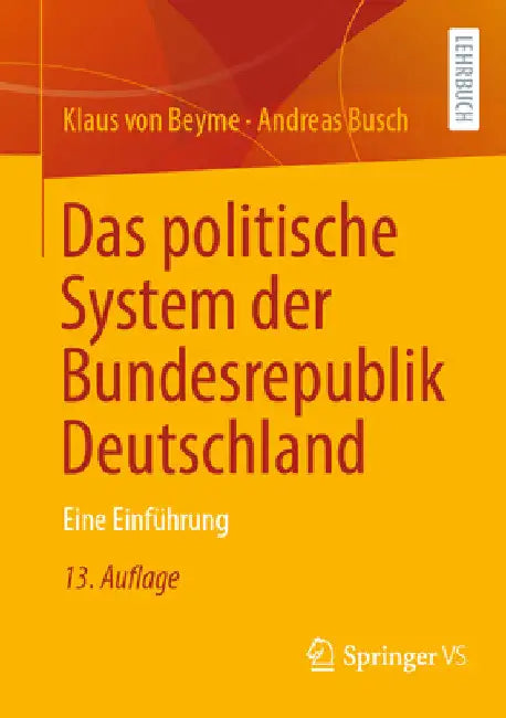Das Politische System Der Bundesrepublik Deutschland: Eine Einführung by Klaus Von Beyme
