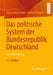 Das Politische System Der Bundesrepublik Deutschland: Eine Einführung by Klaus Von Beyme