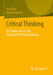 Critical Thinking: An Introduction to the Didactics of Thinking Training by Dirk Jahn
