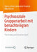 Psychosoziale Gruppenarbeit Mit Benachteiligten Kindern: Paarleitung Und Kreatives Spiel by Maria Leticia Castrechini-Franieck