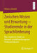Zwischen Wissen Und Erwartung - Studierende in Der Sprachförderung: Eine Empirische Studie Zur Relevanz Sprachförderbezogenen Professionswissens by Rebecca Schuler