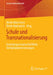 Schule Und Transnationalisierung: Erziehungswissenschaftliche Verhältnisbestimmungen by Merle Hinrichsen