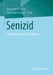 Senizid: Interdisziplinäre Perspektiven by Henriette Herwig