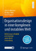 Organisationsdesign in Einer Komplexen Und Instabilen Welt: Einführung in Modelle Und Konzepte Sowie Deren Anwendung by Jens O. Meissner