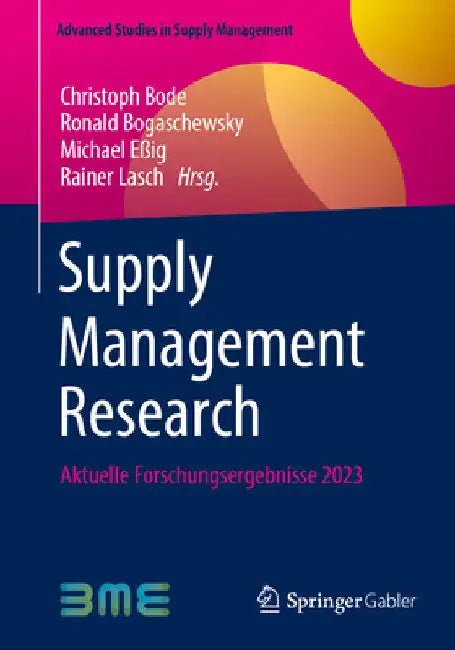 Supply Management Research: Aktuelle Forschungsergebnisse 2023 by Christoph Bode
