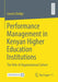 Performance Management in Kenyan Higher Education Institutions: The Role of Organizational Culture by Lencer Ondijo