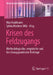 Krisen Des Feldzugangs: Methodologische, Empirische Und Forschungspraktische Beiträge by Max Kaufmann
