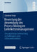 Bewertung Der Anwendung Des Process Mining Im Lieferkettenmanagement: Eine Empirische Untersuchung Am Fallbeispiel Eines Süßwarenherstellers by Christine Freye