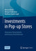 Investments in Pop-up Stores: Alternative Rental Models and Vacancy Risk Reduction by Alessia Breda
