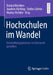 Hochschulen Im Wandel: Entwicklungsprozesse Im Netzwerk Gestalten by Roland Brünken