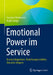 Emotional Power Im Service: Kunden Begeistern, Beziehungen Stärken, Umsätze Steigern by Susanne Beckmann