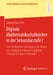 Digitale Mathematikschulbücher in Der Sekundarstufe I: Eine Deskriptive Und Empirische Studie Zur Struktur Und Nutzung Digitaler Schulbücher Durch Ler by Maximilian Pohl