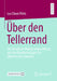 Über Den Tellerrand: Die Alltägliche Mahlzeitengestaltung Und Ihre Konflikthaftigkeit in Mittelschicht-Familien by Lea Eileen Pöhls