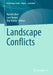 Landscape Conflicts by Karsten Berr