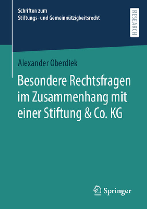 Besondere Rechtsfragen Im Zusammenhang Mit Einer Stiftung & Co. Kg by Alexander Oberdiek