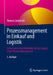 Prozessmanagement in Einkauf Und Logistik: Instrumente Und Methoden Für Das Supply Chain Process Management by Thomas Liebetruth