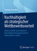 Nachhaltigkeit ALS Strategischer Wettbewerbsvorteil: Chancen Durch Systematisches Nachhaltigkeitsmanagement Im Unternehmen Nutzen by Vladimir Preveden