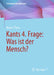 Kants 4. Frage: Was Ist Der Mensch? by Robert Theis