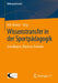 Wissenstransfer in Der Sportpädagogik: Grundlagen, Themen, Formate by Nils Neuber