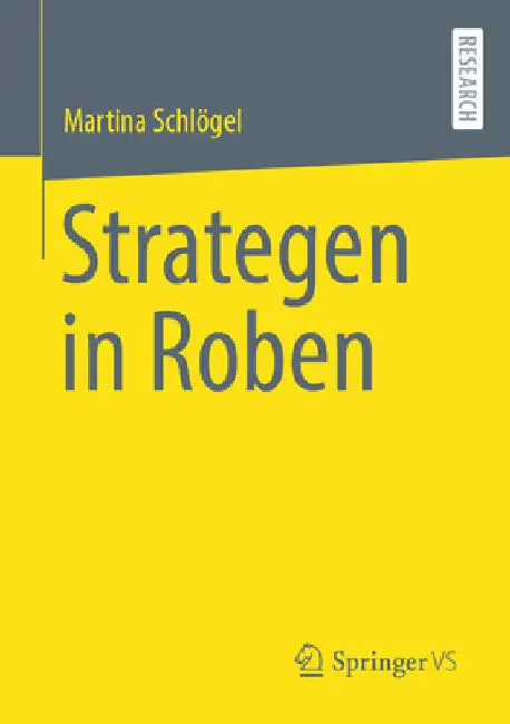 Strategen in Roben by Martina Schlögel
