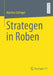 Strategen in Roben by Martina Schlögel