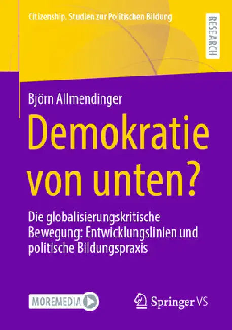 Demokratie Von Unten?: Die Globalisierungskritische Bewegung: Entwicklungslinien Und Politische Bildungspraxis by Björn Allmendinger